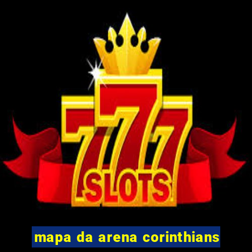 mapa da arena corinthians